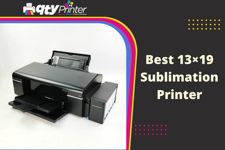 5 Best 13×19 Sublimation Printer in 2022