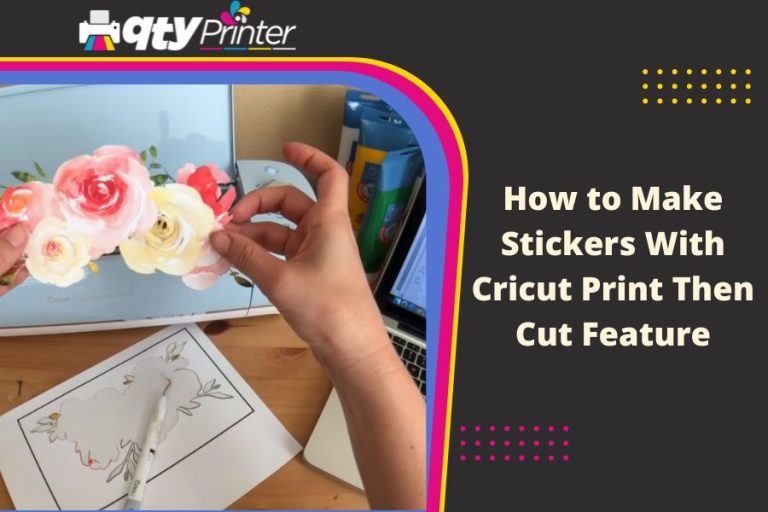 How to Make Stickers With Cricut Print Then Cut Feature