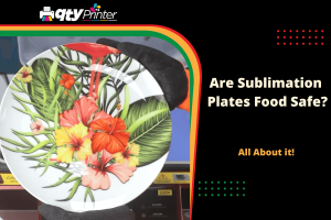 Are Sublimation Plates Food Safe?