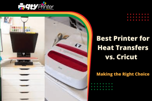 Best Printer for Heat Transfers vs. Cricut